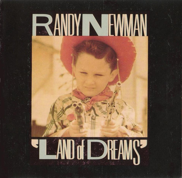 Randy Newman: Land of Dreams (1988)